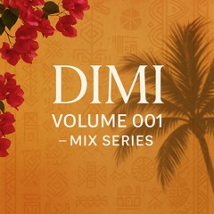 Dimi mix series 001