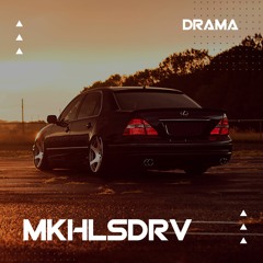 MKHLSDRV — Drama