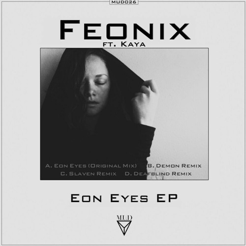 Feonix feat. Kaya - Eon Eyes (Demon Remix)