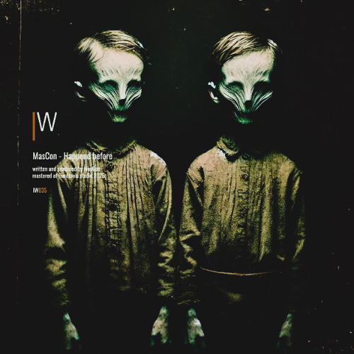 MasCon - Happend before (IW035) out !