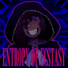 Entropy Of Ecstasy / Kevin