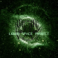 Liquid Space Project - Psilocybin ft Malex_X