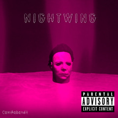 Nightwing (prod. noevdv x chuki)