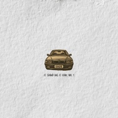 It Sound Like It Look Vol. 1