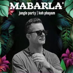 MABARLA Jungle session - Koh Phayam island (TH)