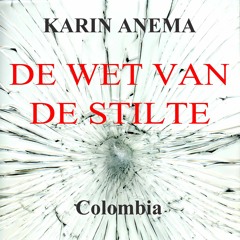 aflevering 4 De wet van de stilte, reis door Colombia