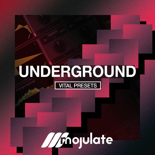 Mojulate | Underground Vital Presets