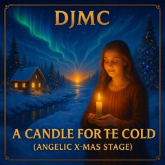 A candle for the cold (Angelic X-mas stage)