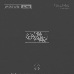 Drops’ Kiss