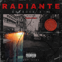 MG - RADIANTE (Ft. Ery Rock) [Prod: mg_ma_nigga]