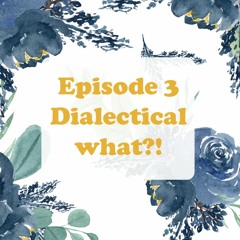 Episode 3 - What is DBT?