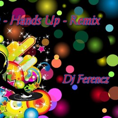 Dj Ferencz - Macarena - Hands - Up Remix