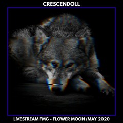 FMG Livestream(Flower Moon - May 2020)