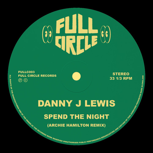 Spend The Night (feat. Dannielle Gaha) [Archie Hamilton Remix Edit]