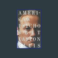 ??pdf^^ ⚡ American Psycho ebook