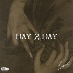 DAY 2 DAY