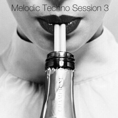 Melodic Techno Session 3