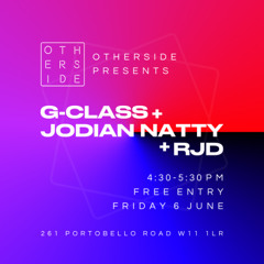 G-Class, RJD & Jodian Natty - Live @ Otherside