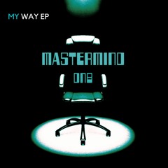 Mastermind DNB - My Way EP