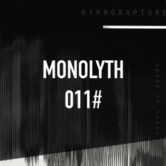 -MONOLYTH 011 HYPNORAPTURE SET-