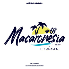Macaronesia 69 by Le Canarien (Welcome Summer)