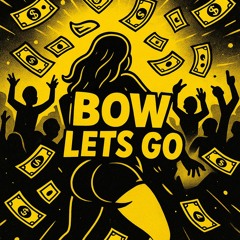 BowLetsGo.m4a