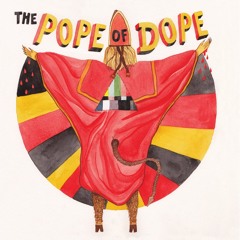 The Pope Of Dope (Rehab)