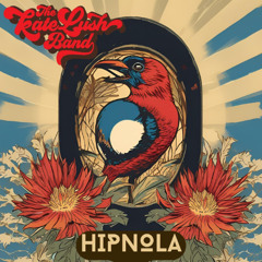 Kate Lush Band HIPNOLA Album audio REEL (snippets)