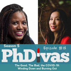 S5E18 | The Good, the Bad, the COVID-19: Winding Down and Burning Out