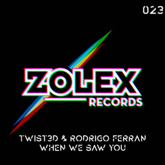 TWIST3D & Rodrigo Ferran - When We Saw You (Original Mix)
