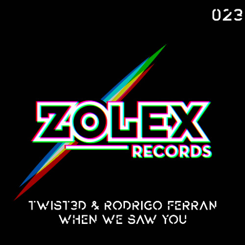 TWIST3D & Rodrigo Ferran - When We Saw You (Original Mix)