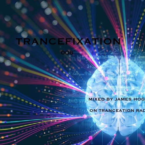 TRANCEFIXATION SESSION 006