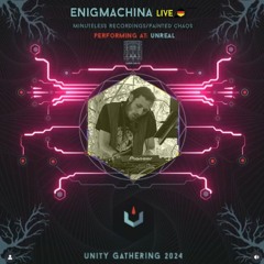 Unity Gathering 2024 - ENIGMACHINA LIVE