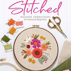 free KINDLE ☑️ Freshly Stitched: Modern Embroidery for Absolute Beginners by  Celeste