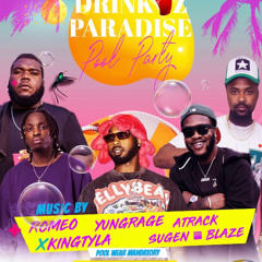 DRINKAZ PARADISE 7-6-25