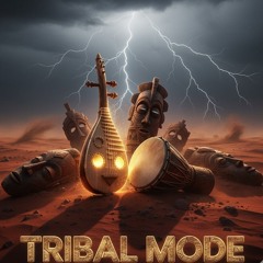Tribal Mode