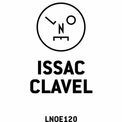 Issac - Clavel (Last Night On Earth) LNOE120