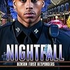 FREE B.o.o.k (Medal Winner) Nightfall (Benson First Responders Book 6)