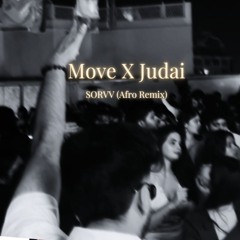 Move x Judai (Sorvv Edit) [Preview] FILTERED DUE TO COPYRIGHT *FREE Extended DL* [Bollyafro]