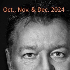 Oct., Nov.& Dec. 2024