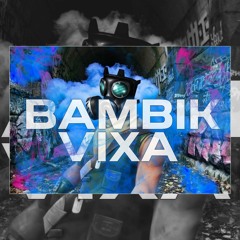 Ale Z Ciebie Bambik VIXA (djadimax Remix)