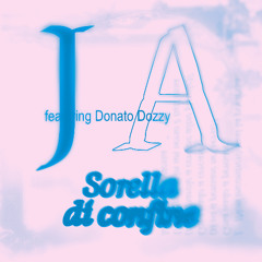 J A featuring Donato Dozzy - Sorella di confine | RUBBER013