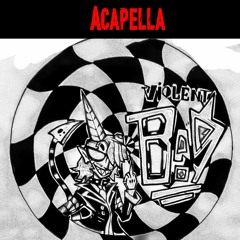 Original Tom Song - Bad Boy Liforx MAKYUNI Enderbelle Ft WR 3.5 (Violent) - Acapella