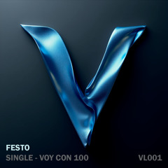 Festo - Voy con 100 (Original Mix)