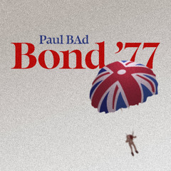 Bond ’77