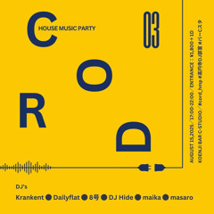 Throwback mix of CORD #3 (Aug 15)