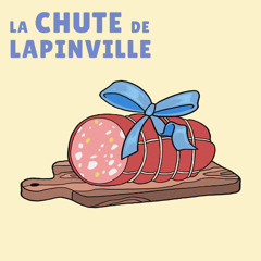 La Chute de Lapinville EP311 : La vérité sur l'ascension de Georges Legroin