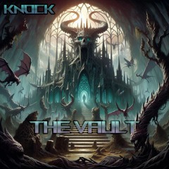 KNOCK - THE VAULT