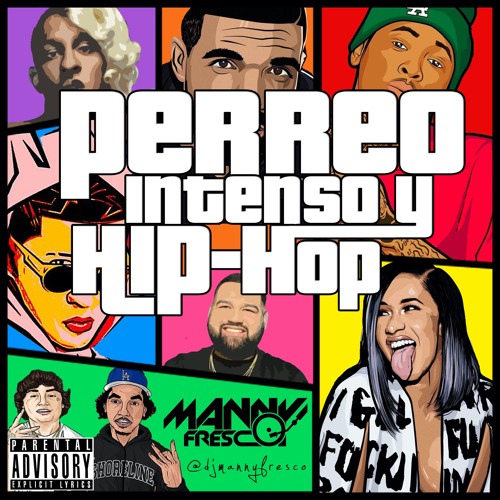 Perreo Intenso y Hip-Hop
