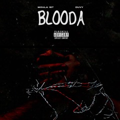 Blooda (feat. Duvy)